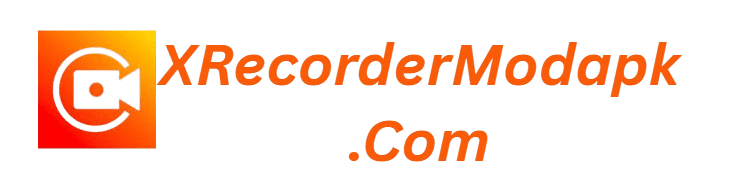 XRecorder - XRecorder Mod APK Download v(2.4.5) 2025